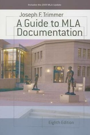 Cover of Custom Enrichment Module: A Guide to MLA Documentation