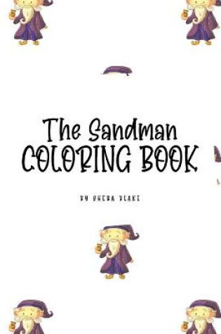 Cover of The Sandman Coloring Book for Children (8.5x8.5 Coloring Book / Activity Book)