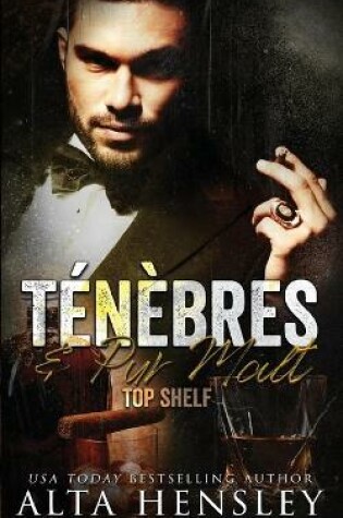 Cover of Ténèbres & Pur Malt