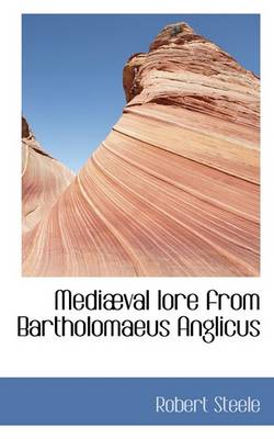 Book cover for Mediaeval Lore from Bartholomaeus Anglicus