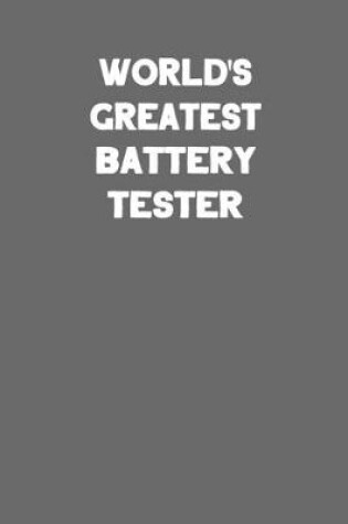 Cover of World's Greatest Battery Tester