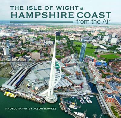 Book cover for The Isle of Wight and Hampshire Coast from the Air