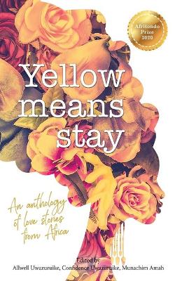 Book cover for Yellow means stay