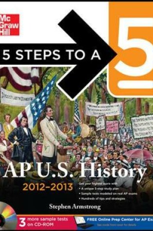 Cover of 5 Steps to a 5 AP US History 2012-2013 Edition (BOOK/CD SET)