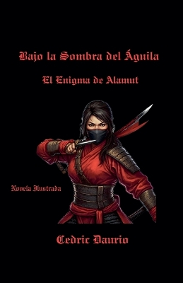 Book cover for Bajo la Sombra del Águila- El Enigma de Alamut