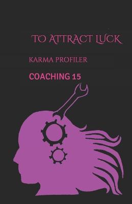 Book cover for COACHING to attract luck