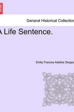 Cover of A Life Sentence.