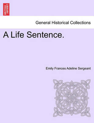 Book cover for A Life Sentence.