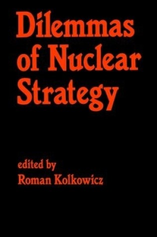 Cover of Dilemmas of Nuclear Strategy