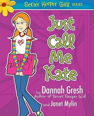 Book cover for Just Call Me Kate