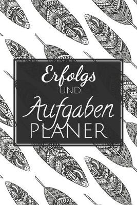 Book cover for Erfolgs und Aufgabenplaner