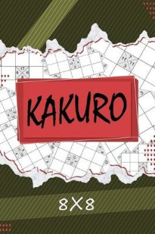 Cover of Kakuro 8 x 8