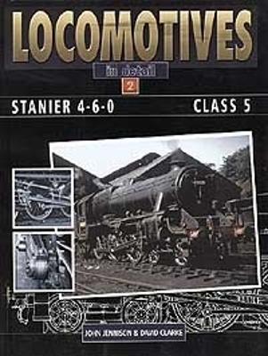 Book cover for Locomotives in Detail 2 - Stanier 4-6-0 Class 5