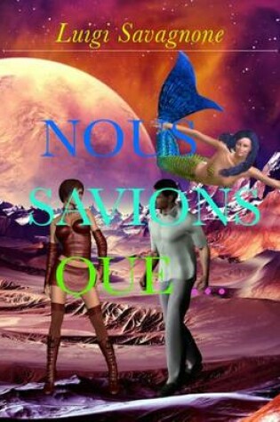 Cover of Nous savions que ...