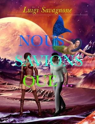 Book cover for Nous savions que ...