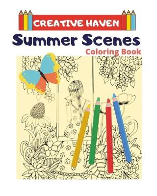 Book cover for Creative Haven Summer Scenes Coloring Book