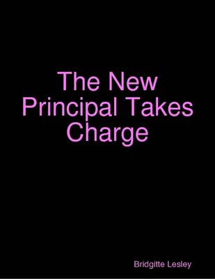 Book cover for The New Principal Takes Charge