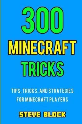 Book cover for 300 Minecraft Tricks