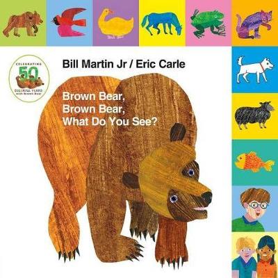 Cover of Lift-The-Tab: Brown Bear, Brown Bear, What Do You See? 50th Anniversary Edition
