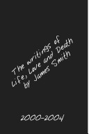 Book cover for The Writings of Life, Love and Death