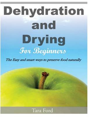 Book cover for Dehydration and Drying for Beginners
