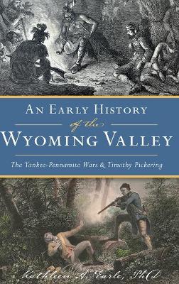 Book cover for Early History of the Wyoming Valley