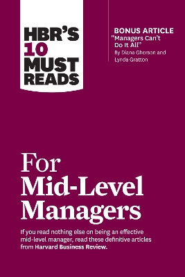 Book cover for HBR's 10 Must Reads for Mid-Level Managers
