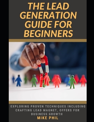 Book cover for The Lead Generation Guide for Beginners