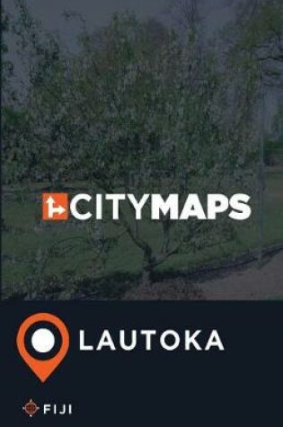 Cover of City Maps Lautoka Fiji