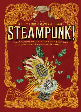 Cover of Steampunk! An Anthology of Fantastically Rich and Strange Stories