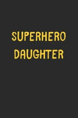 Cover of Superhero Daughter