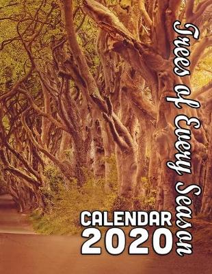 Book cover for Trees of Every Season Calendar 2020