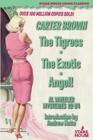 Cover of The Tigress / The Exotic / Angel!
