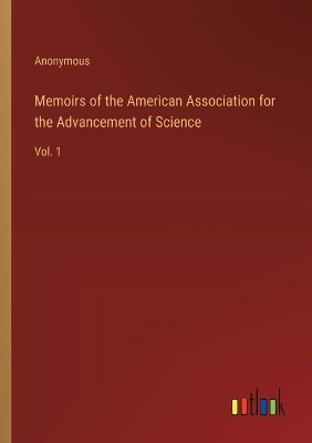 Book cover for Memoirs of the American Association for the Advancement of Science