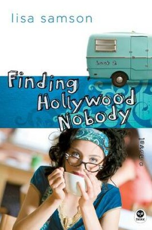 Finding Hollywood Nobody