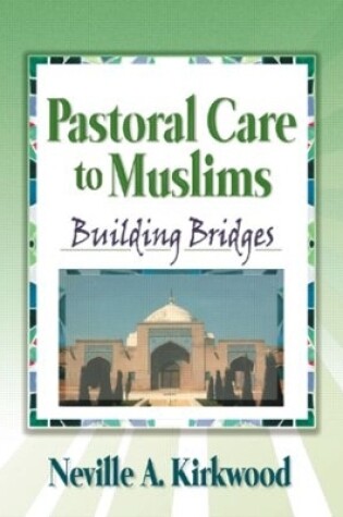 Cover of Pastoral Care to Muslims