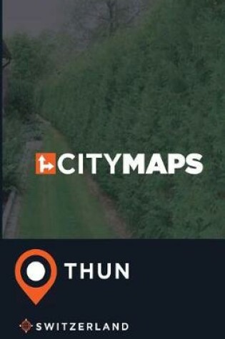 Cover of City Maps Thun Switzerland
