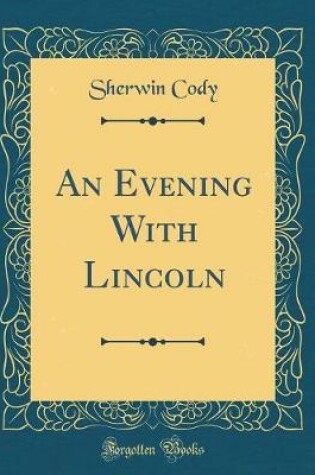 Cover of An Evening With Lincoln (Classic Reprint)