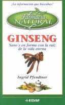 Book cover for Ginseng - Sano y En Forma Con La Raiz de La Vida