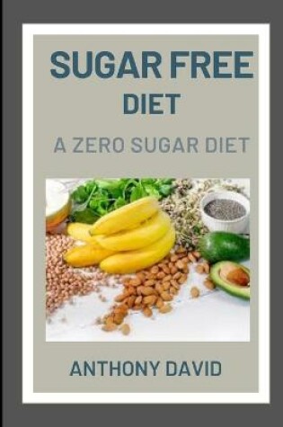 Cover of Sugar Free DIet