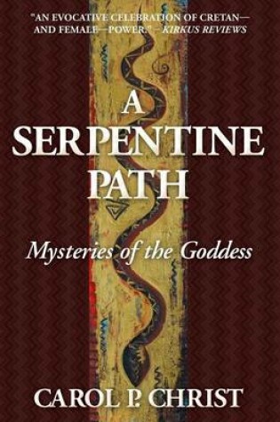 Cover of A Serpentine Path