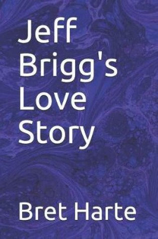 Cover of Jeff Brigg's Love Story