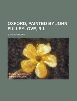 Book cover for Oxford, Painted by John Fulleylove, R.I.