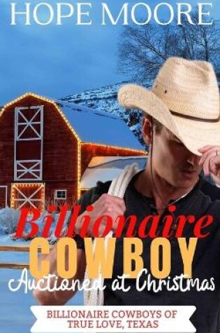 Cover of Billionaire Cowboy Auctioned at Christmas