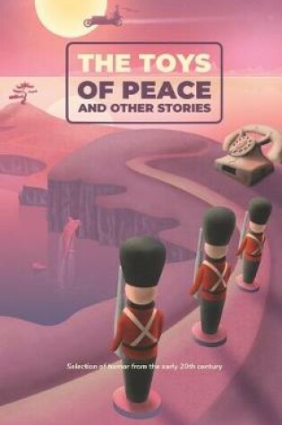 Cover of The Toys of Peace and Other Stories