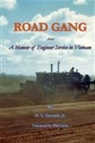 Cover of Road Gang a Memoir of Engineer Service in Vietnam