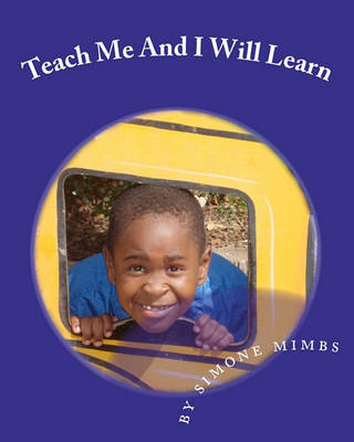 Cover of Teach Me And I Will Learn
