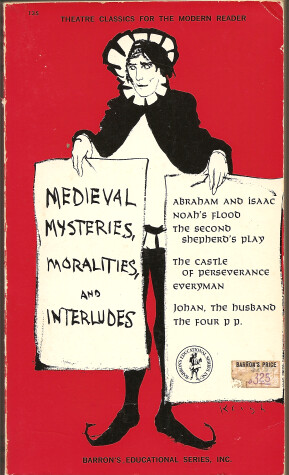 Book cover for Mediaeval Mysteries, Moralities and Interludes