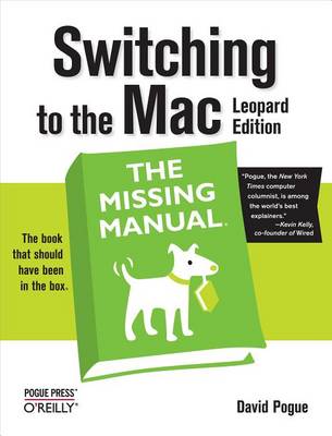 Book cover for Switching to the Mac: The Missing Manual, Leopard Edition