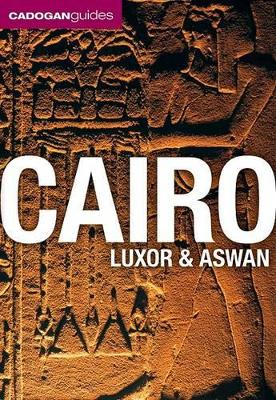 Cover of Cairo, Luxor & Aswan (Cadogan Guides)